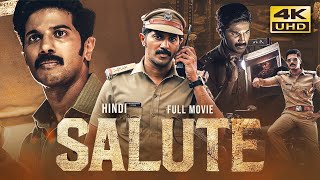 Salute 2022 Hindi Dubbed Full Movie  Starring Dulquer Salmaan Rosshan Andrrews [upl. by Riley58]