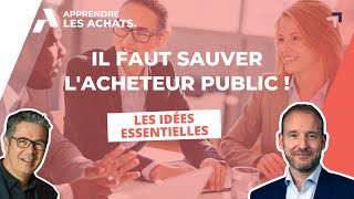 Six points clés pour sauver l’acheteur public [upl. by Lahey843]