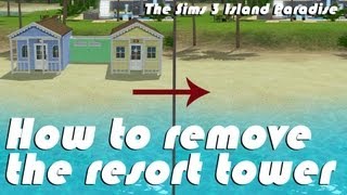 How to remove the resort tower without it becoming unfunctional [upl. by Hastings169]