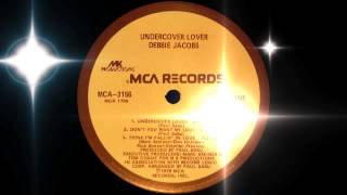 Debbie Jacobs  Dont You Want My Love MCA Records 1979 [upl. by Claiborn]