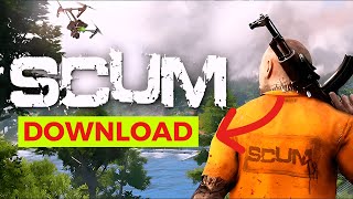 How to Download SCUM on PC Simple Guide [upl. by Ennayd]