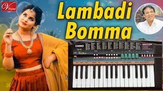 New  Lambadi Bomma Song InPiano [upl. by Ejroj528]