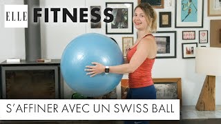 20 minutes pour saffiner avec un Swiss ball ┃ELLE Fitness [upl. by Letti]