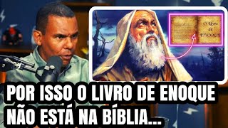 POR QUE O LIVRO DE ENOQUE NÃO ESTÁ NA BÍBLIA  Rodrigo Silva [upl. by Nus]