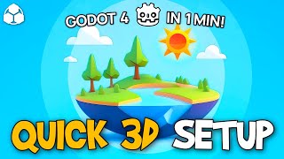 Setup a 3D Scene in Godot 4 in One Minute [upl. by Oicnecserc]