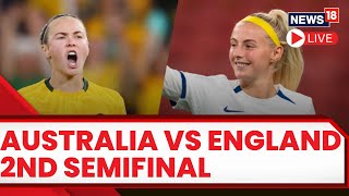 Womens World Cup 2023 Live  Australia Vs England Semi Final 2023  Football Match Updates Live [upl. by Jodoin]