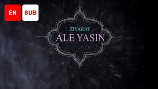 Ziyarat Ale Yasin EN SUB  Ali Fani [upl. by Tesil]