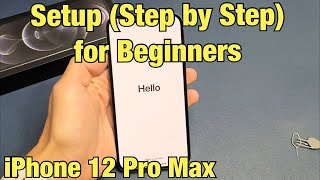 iPhone 12 Pro Max How to Setup step by step for Beginners [upl. by Lipski]