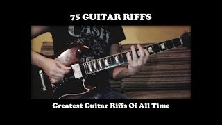 75 Best Guitar Riffs Of All Time Rock  Hard Rock  Heavy Metal  Rock n Roll [upl. by Nekcarb903]