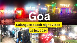 GoaCalangute Beach Goa NightGoa Calangute Beach Video Goa monsoon Vlog [upl. by Adikram83]