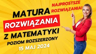 Odpowiedzi matura 15 maj 2024 Matematyka poziom ROZSZERZONY 🤩 Matura 2024 Sprawdź się [upl. by Dnomar264]