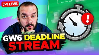 WILDCARD ACTIVE 😬  FPL DEADLINE STREAM GAMEWEEK 6  Fantasy Premier League Tips 202425 [upl. by Casey]