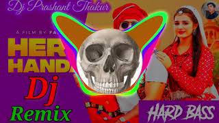 Hero Honda  Dj Remix  Hard Bass  Haryanvi Dj Song  full vibration mix  Dj Prashant Thakur [upl. by Neelon]