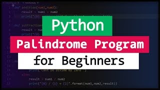 Palindrome Program in Python [upl. by Katzir]