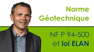 📡 Norme géotechnique NF P 94500 et loi ELAN [upl. by Skcirdnek400]