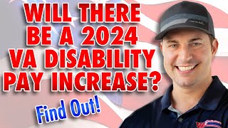 Will There Be a 2024 VA Disability Increase [upl. by Alemrac115]