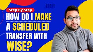 How do I make a scheduled transfer With WISE [upl. by Dhiman]