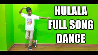 HULALA FULL SONG I Dance By Vimal [upl. by Henn]