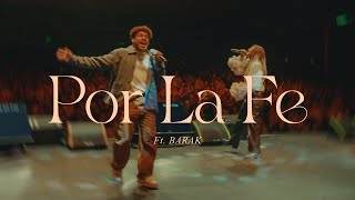 Un Corazón  Por la Fe Ft Barak Video Oficial [upl. by Yadnil]