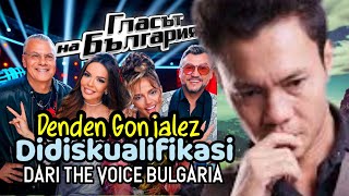 TERNYATA INI PENYEBAB DENDEN GONJALEZ DIDISKUALIFIKASI DARI THE VOICE BULGARIA [upl. by Konstantin896]