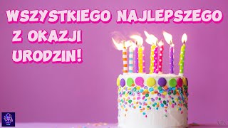 Wszystkiego najlepszego z okazji urodzin [upl. by Elicia]