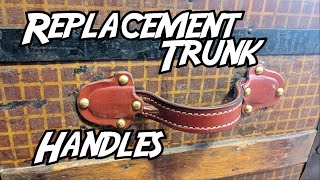 Making some leather handles to replace what is missing on this old steamer trunk [upl. by Aelyak]