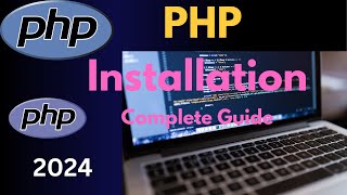 How to install PHP on Windows 1011 2024 Update Run your first PHP Program  Complete guide [upl. by Lenoyl]