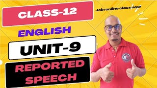 Reported Speech  English  Class12  Online Class  Shyam Sir [upl. by Kimmi]