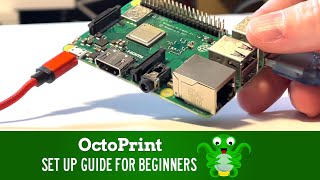 OctoPrint for 3D Printing  A Simple Set Up Tutorial [upl. by Dix515]