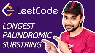 Longest Palindromic Substring LeetCode 5  Full solution with examples  Study Algorithms [upl. by Acirfa]