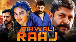 Mawali Raaj  मवाली राज HD Hindi Dubbed Movie  Arvind Swamy Amala Paul [upl. by Loleta]