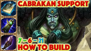 SMITE HOW TO BUILD CABRAKAN  Cabrakan Support Build  How To  Guide Season 7 Conquest 2020 [upl. by Arodnap]