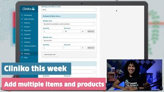 Cliniko this week add multiple items and products to invoices [upl. by Divadleahcim]