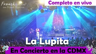 🎤¿Qué le pasa a LA LUPITA Paquita Disco en vivo sé bienvenido al show con Contrabando y Traición y [upl. by Giorgia]