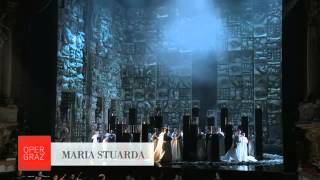 MARIA STUARDA  Oper Graz [upl. by Manuel]