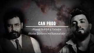 Ahmet KAYA amp Taladro  Sözüm Şiirlerin Mükemmelidir Mix Leylayaveda FtCan Prod [upl. by Kataway913]