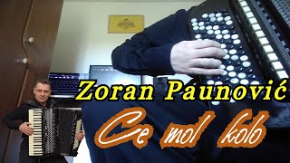 Zoran Paunović  Ce mol kolo Лазар Томић Шашиловац [upl. by Essam316]