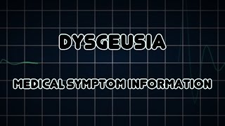 Dysgeusia Medical Symptom [upl. by Monroe]