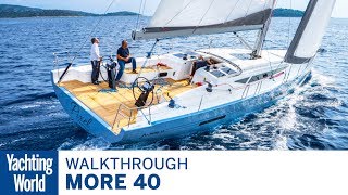 More 40  First Look  Yachting World [upl. by Naryk]