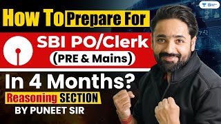 How To Prepare For SBI POClerk 2024 In 4 Months  Complete Reasoning Strategy  By Puneet Sir [upl. by Eastman]