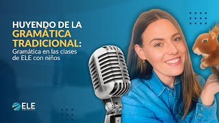 Cómo huir de la GRAMÁTICA tradicional  Clase de ESPAÑOL a niños  Tips y ejercicios prácticos [upl. by Aztiraj]