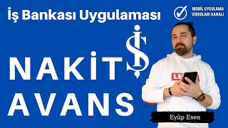 İş Bankası Mobil Uygulama Nakit Avans İşlemleri Nasıl Yapılır [upl. by Reade442]