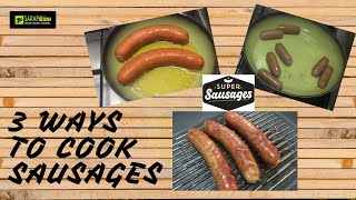 3 Ways to Cook Sausages [upl. by Drareg]