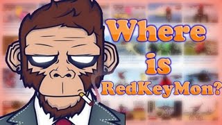 The Disappearance of RedKeyMon [upl. by Semele812]