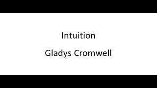 Intuition  Gladys Cromwell [upl. by Agustin415]