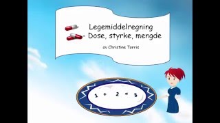 Legemiddelregning Dose styrke og mengde Kort versjon [upl. by Wilfred767]