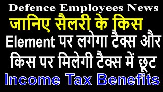 Income Tax  List of Taxable amp NonTaxable elements of Pay Defence EmployeesGovt Employees News [upl. by Nothgierc]