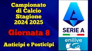 GIORNATA 8  SERIE A  CAMPIONATO DI CALCIO STAGIONE 20242025 seriea lvs calcio [upl. by Eerpud]