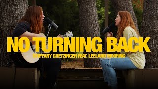 STEFFANY GRETZINGER FEAT LEELAND  No Turning Back Song Session [upl. by Sperling695]