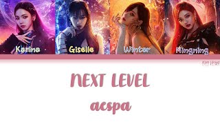 aespa 에스파 – Next Level Lyrics HanRomEngCOLOR CODED [upl. by Yaron]